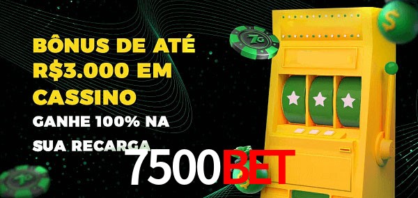 7500Bet melhor bônus de depósito